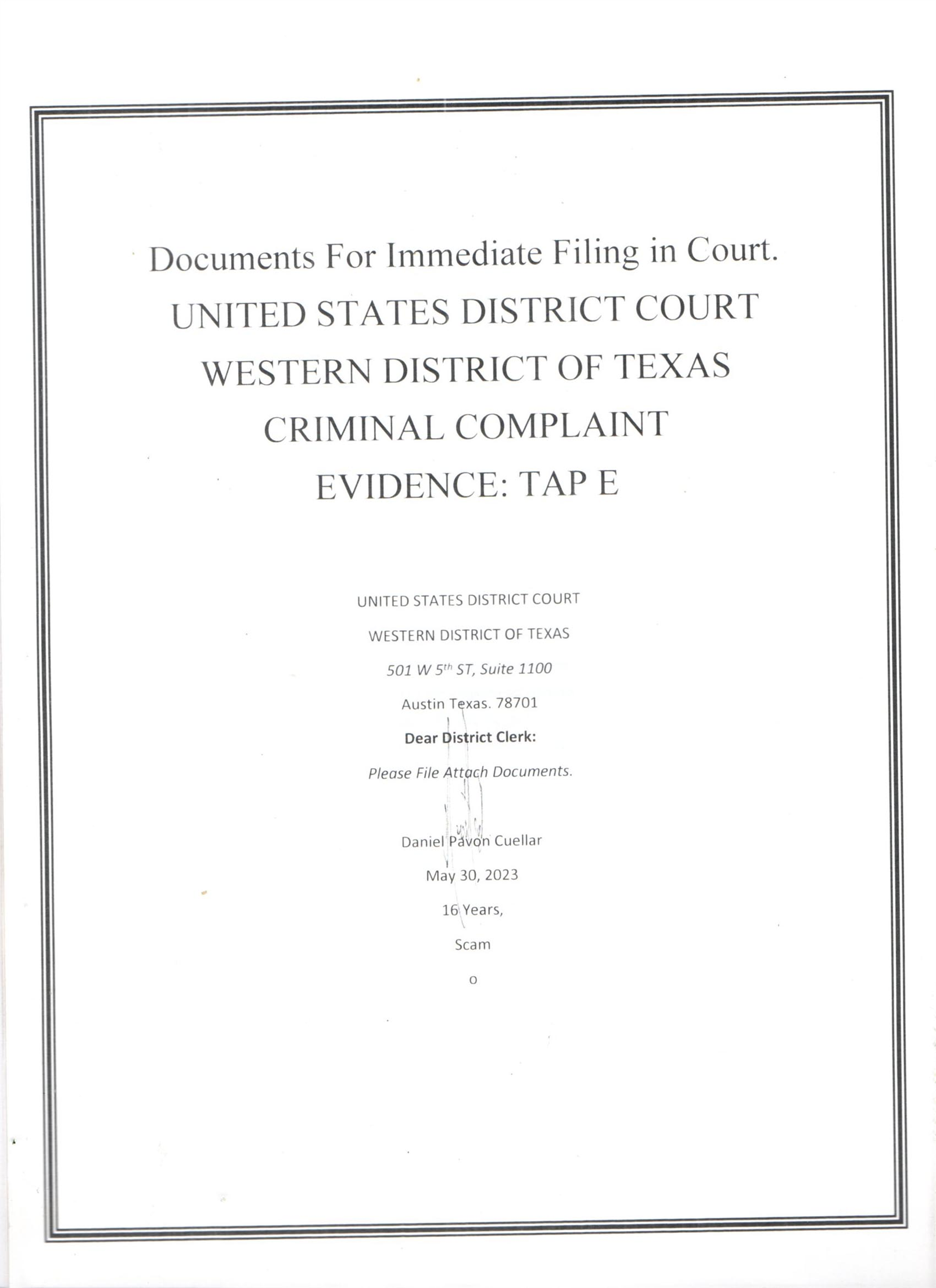 Pleading Sent To Austin Federal Court
Prevented To File Criminal Charges!
Filed Evidence Directly in Court